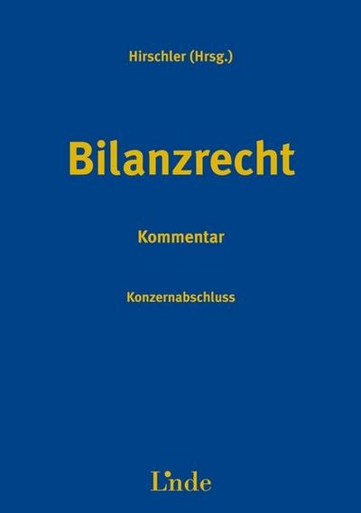Bilanzrecht: Konzernabschluss Kommentar
