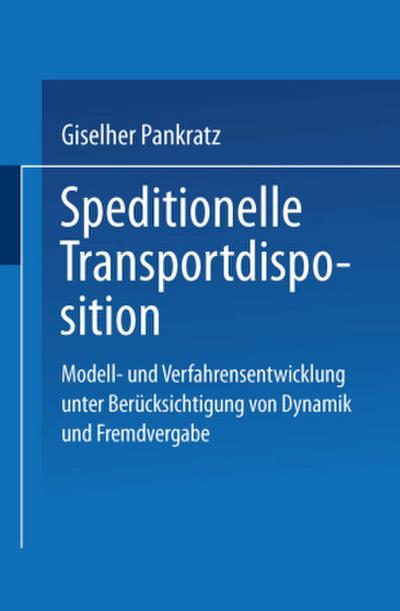 Speditionelle Transportdisposition