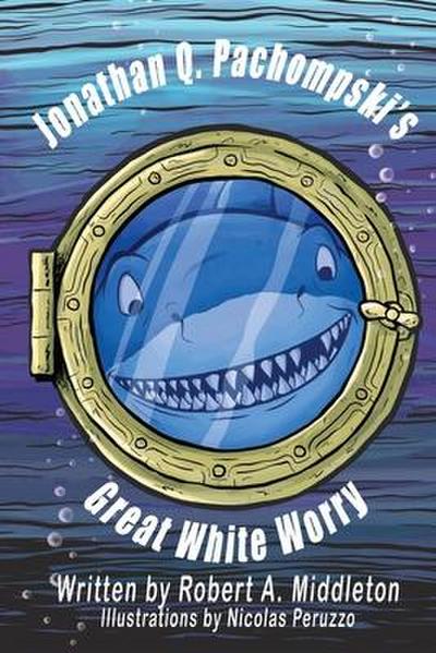 Jonathan Q. Pachompski’s Great White Worry