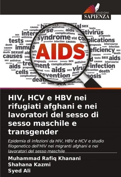 HIV, HCV e HBV nei rifugiati afghani e nei lavoratori del sesso di sesso maschile e transgender