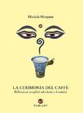 La cerimonia del caffè