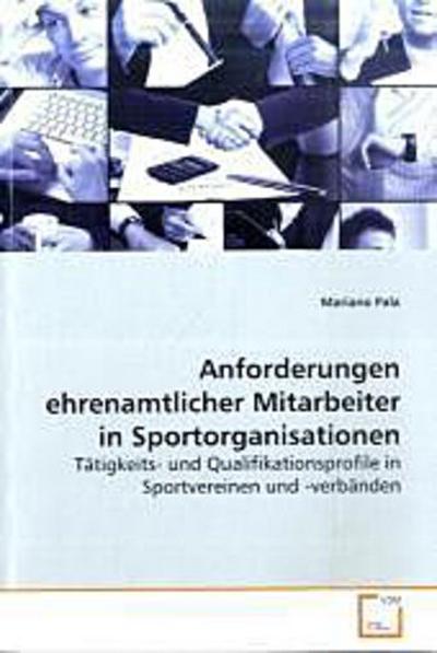 Anforderungen ehrenamtlicher Mitarbeiter in  Sportorganisationen