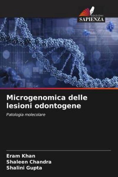 Microgenomica delle lesioni odontogene