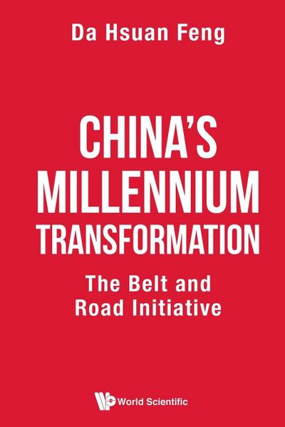 CHINA’S MILLENNIUM TRANSFORMATION