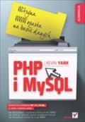 PHP i MySQL. Witryna WWW oparta na bazie danych. Wydanie IV - Kevin Yank
