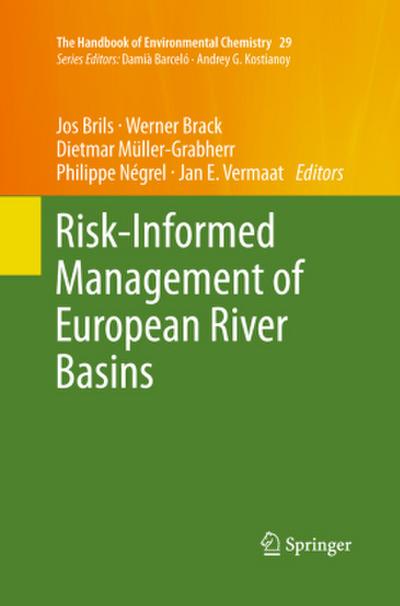 Risk-Informed Management of European River Basins