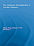 The Advanced Econometrics of Tourism Demand