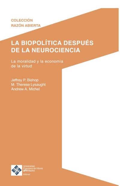 La biopolítica después de la neurociencia