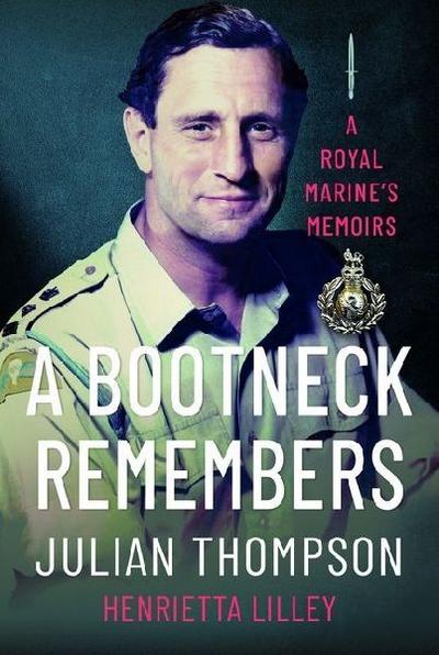 A Bootneck Remembers