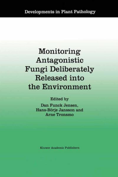 Monitoring Antagonistic Fungi Deliberately Released into the Environment