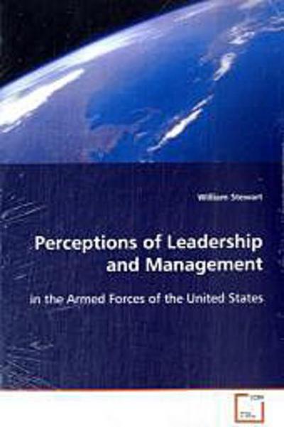 Perceptions of Leadership and Management