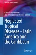 Neglected Tropical Diseases - Latin America and th