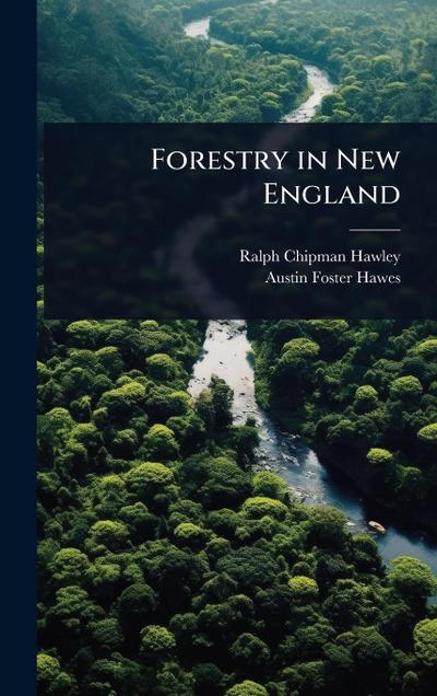 Forestry in New England