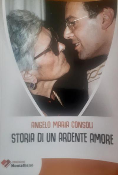 Consoli, A: Storia di un ardente amore