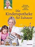 Die Kinderapotheke für Zuhause