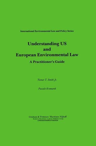 Understanding Us and European Environmental Law