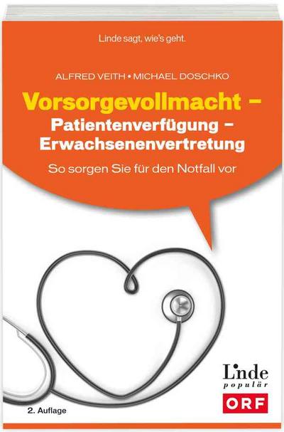 Vorsorgevollmacht - Patientenverfügung - Erwachsenenvertretung (für Österreich)