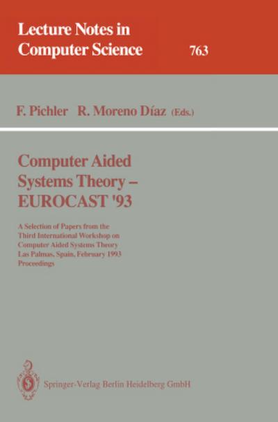 Computer Aided Systems Theory - EUROCAST ’93