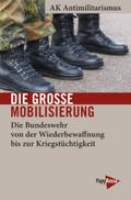 Die große Mobilisierung