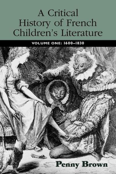 A Critical History of French Children’s Literature