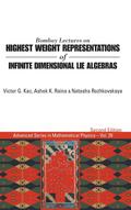 BOMBAY LECT HIGH WEIGHT REPRE INFIN DIMEN LIE ALGEB (2ND ED)