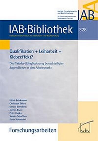 Qualifikation + Leiharbeit = Klebeeffekt?