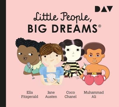 Little People, Big Dreams® - Teil 2: Ella Fitzgerald, Jane Austen, Coco Chanel, Muhammad Ali