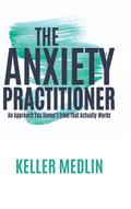 The Anxiety Practitioner