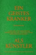 Adolf Wölfli. Ein Geisteskranker als Künstler von Walter Morgenthaler. Kommentierte Neuausgabe