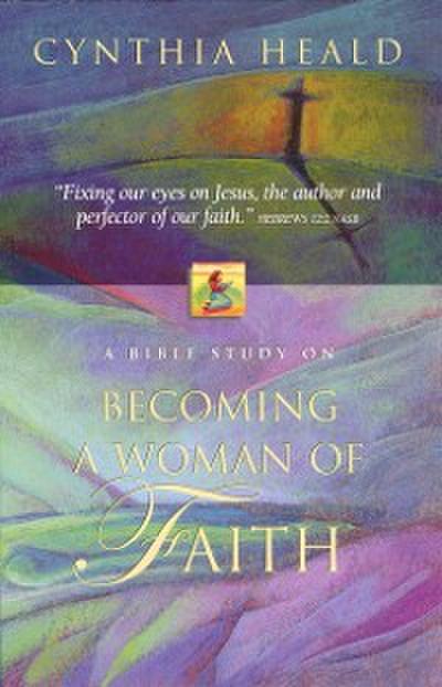 Becoming a Woman of Faith