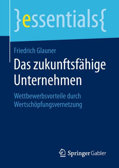 Das zukunftsfähige Unternehmen