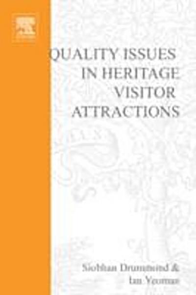 Quality Issues in Heritage Visitor Attractions