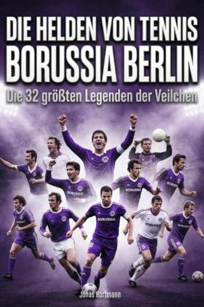 Die Helden von Tennis Borussia Berlin