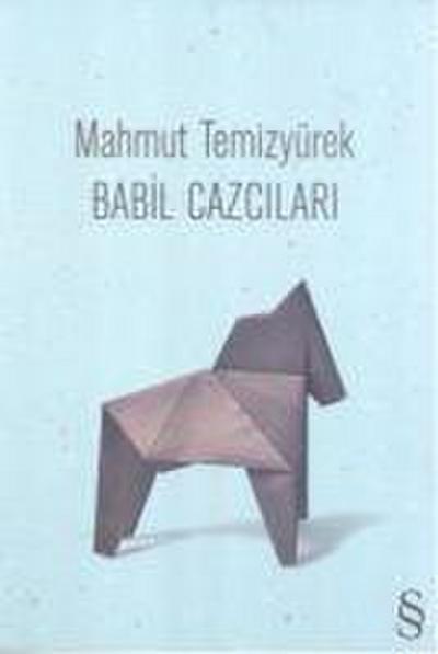 Babil Cazcilari; Toplu Siirler