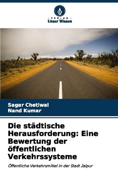 Die städtische Herausforderung: Eine Bewertung der öffentlichen Verkehrssysteme