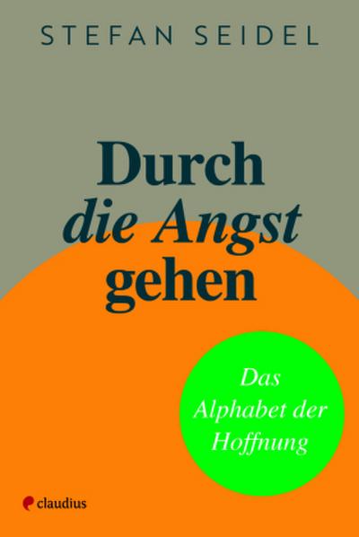 Durch die Angst gehen
