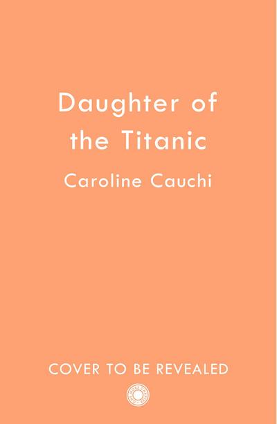 Daughter of the Titanic