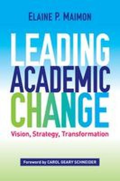 Leading Academic Change
