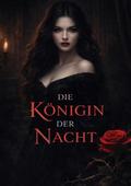 Die Königin der Nacht