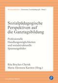 Sozialpädagogische Perspektiven auf die Ganztagsbi