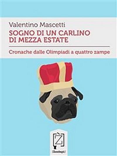 Sogno di un carlino di mezza estate