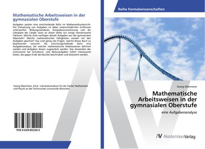 Mathematische Arbeitsweisen in der gymnasialen Oberstufe
