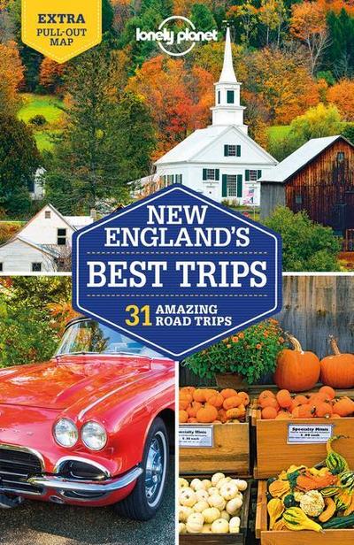 Lonely Planet New England’s Best Trips