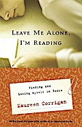 Leave Me Alone, I’m Reading