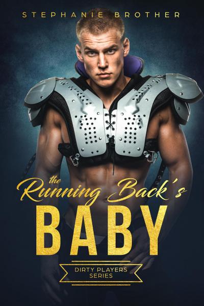 The Running Back’s Baby (Dirty Players, #2)