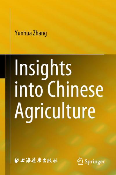 Insights into Chinese Agriculture