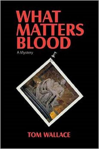 What Matters Blood (A Jack Dantzler Mystery, #1)