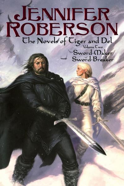 The Novels of Tiger and Del, Volume II