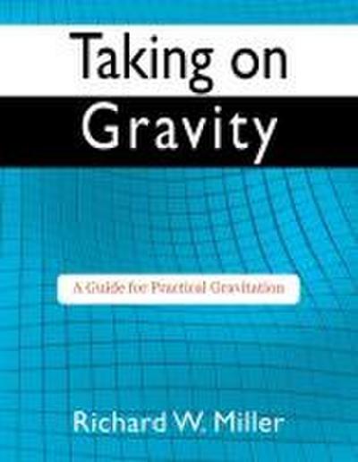 Taking on Gravity