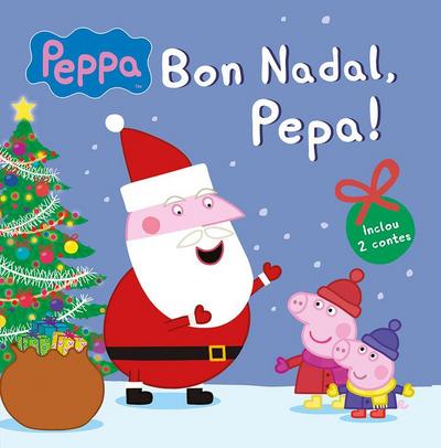 La Porqueta Pepa. Bon Nadal, Pepa!